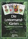 Die Lenormand-Karten: Deutungen und Legemethoden