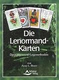 Produkt-Bild: Die Lenormand-Karten: Deutungen und Legemethoden