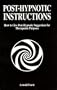 Post-Hypnotic Instructions: Suggestions for Therapy