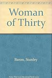 A woman of thirty