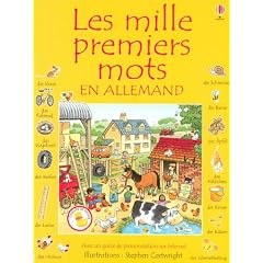 Les mille premiers mots en allemand : Avec un guide de pronociation sur Internet