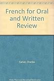 French for oral and written review