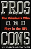 Pros and Cons: The Criminals Who Play in the NFL
