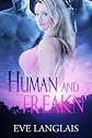 Human and Freakn'