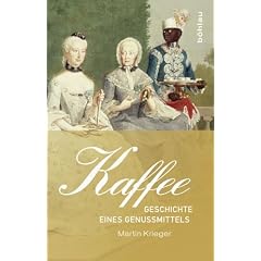 Kaffee: Geschichte eines Genussmittels