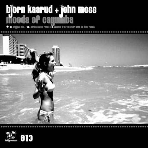 Moods Of Cayumba (Vitamin Ds Ive Never Been To Ibiza Remix)