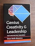 Genius, creativity and leadership : historiometric inquiries