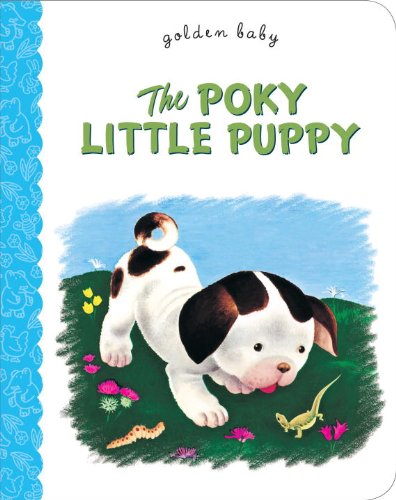 The Poky Little Puppy (Golden Baby)