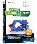 Einstieg in Visual C# 2012: Ideal f�r...