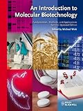 An introduction to molecular biotechnology : fundamentals, methods, and applications