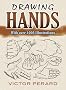 Drawing Hands: With Over 1, 000 Illustrations (Dover Art Instruction)