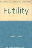 Futility : a novel on Russian themes