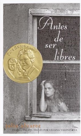 Antes de ser libres (Spanish Edition) by Alvarez, Julia (2004) Mass Market Paperback
