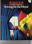 Sewing for the Home (Singer Sewing Reference Library)