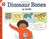 Dinosaur Bones (Let's-Read-and-Find-Out Science 2)