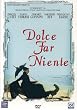 Dolce far Niente ( Italienische Fassung )