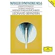 マーラー:交響曲第6番「悲劇的」、亡き子をしのぶ歌