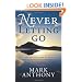 Never Letting Go: Heal Grief with Help from the Other Side