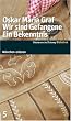 Wir sind Gefangene. Ein Bekenntnis. SZ-Bibliothek