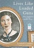 Lives Like Loaded Guns: Emily Dickinson and Her Family's Feuds