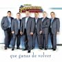Que Ganas De Volver