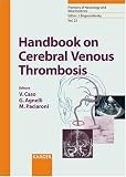 Handbook on Cerebral Venous Thrombosis (Frontiers of Neurology and Neuroscience)