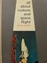 All About Rockets and Space Flight