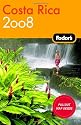 Fodor's Costa Rica 2008 (Fodor's Gold Guides)