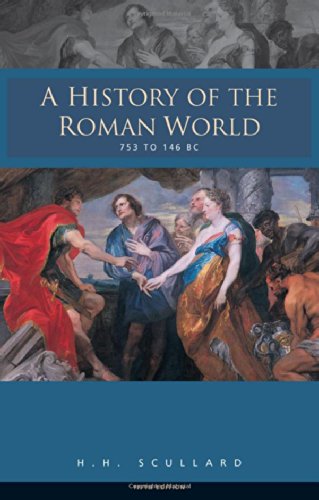 A History of the Roman World 753-146 BC - H.H. Scullard