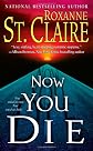 Now You Die