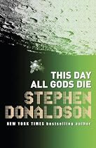 This Day All Gods Die: The Gap Sequence: 4: v. 4 (Gap Into 5)