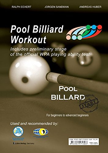 Pool Billiard Workout: Start, for Beginners to Advanced Beginners (PAT-System Workout)