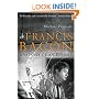 Francis Bacon: Anatomy of an Enigma