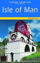 Isle of Man (Landmark Visitor Guide)