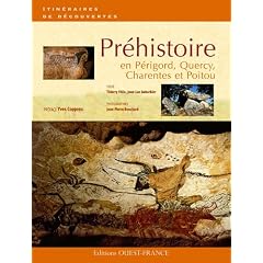 Pr�histoire en P�rigord, Quercy, Charentes et Poitou