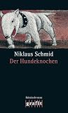 Produkt-Bild: Der Hundeknochen