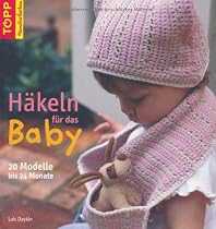 H&auml;keln f&uuml;r das Baby: 20 Modelle bis 24 Monate