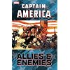 Captain America: Allies & Enemies (Captain America (Unnumbered Paperback))
