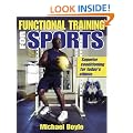 Functional Training for Sports: Superior Conditioning for Today's Athlete