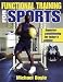 Functional Training for Sports: Superior Conditioning for Today's Athlete