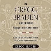 The Gregg Braden Audio Collection | [Gregg Braden]