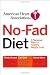 American Heart Association No-Fad Diet: A Personal Plan for Healthy Weight Loss by American Heart Association