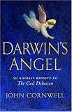 Darwin's Angel: An Angelic Riposte to The God Delusion