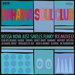 Bossa Nova Just Smells Funky - Remixed