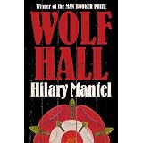 Wolf Hall ~ Hilary Mantel