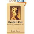 Krotoa-Eva: The Woman from Robben Island by Trudie Bloem