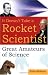 It Doesn't Take a Rocket Scientist: Great Amateurs of Science It Doesn't Take a Rocket Scientist: Great Amateurs of Science