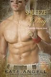 Squeeze Play (A Richmond Rogues Novel)