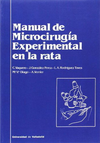 Manual de microcirugía experimental en la rata 2