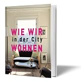 Wie wir in der City wohnen - Stafford Cliff, Gilles de Chabaneix